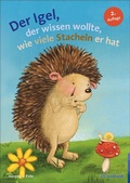 Cover: Der Igel, der wissen wollte, wie viele Stacheln er hat - Ernst Reinhardt Verlag