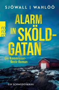 Abbildung von: Alarm in Sköldgatan: Ein Kommissar-Beck-Roman - Rowohlt