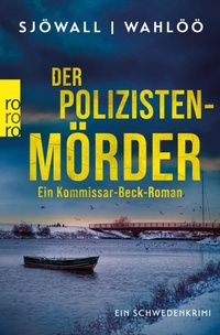 Abbildung von: Der Polizistenmörder: Ein Kommissar-Beck-Roman - Rowohlt