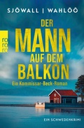 Cover: Der Mann auf dem Balkon: Ein Kommissar-Beck-Roman - Rowohlt