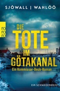 Cover: Die Tote im G&ouml;takanal: Ein Kommissar-Beck-Roman - Rowohlt