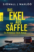 Cover: Das Ekel aus S&auml;ffle: Ein Kommissar-Beck-Roman - Rowohlt