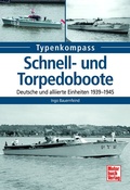 Cover: Schnell- und Torpedoboote - Motorbuch Verlag