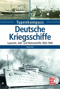 Abbildung von: Deutsche Kriegsschiffe - Motorbuch Verlag