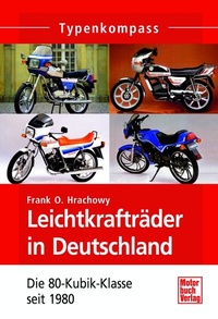 Abbildung von: Leichtkrafträder in Deutschland - Motorbuch Verlag