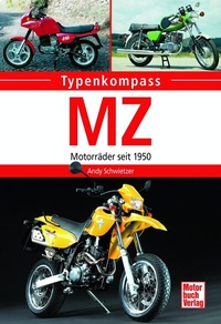 Abbildung von: MZ - Motorbuch Verlag