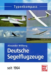 Abbildung von: Deutsche Segelflugzeuge seit 1964 - Motorbuch Verlag