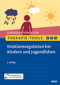 Abbildung von: Therapie-Tools Emotionsregulation bei Kindern und Jugendlichen - Beltz Verlagsgruppe GmbH & Co. KG