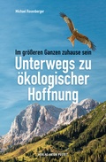 Cover: Unterwegs zu &ouml;kologischer Hoffnung - Verlag Anton Pustet Salzburg
