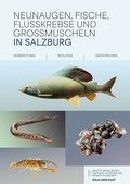 Cover: Neunaugen, Fische, Flusskrebse und Gro&szlig;muscheln in Salzburg - Verlag Anton Pustet Salzburg