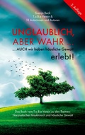 Cover: Unglaublich, aber wahr ... - BoD - Books on Demand