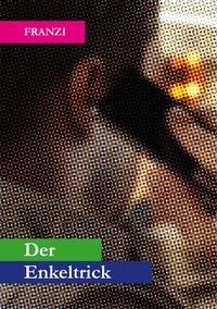 Abbildung von: Der Enkeltrick - BoD - Books on Demand