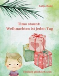 Cover: Timo staunt: Weihnachten ist jeden Tag - BoD - Books on Demand