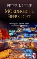 Cover: M&ouml;rderische Eifersucht - Frieling & Huffmann