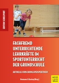 Cover: Fachfremd unterrichtende Lehrkr&auml;fte im Sportunterricht der Grundschule - Meyer & Meyer