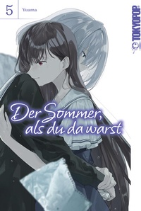 Abbildung von: Der Sommer, als du da warst 05 - TOKYOPOP GmbH