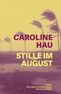 Cover: Stille im August - Das Wunderhorn