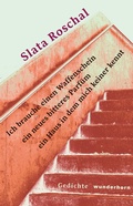 Cover: Ich brauche einen Waffenschein ein neues bitteres Parf&uuml;m ein Haus in dem mich keiner kennt - Das Wunderhorn