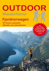 Abbildung von: Fjordnorwegen 25 Touren zwischen Atlantik und Jotunheimen - Stein, Conrad, Verlag