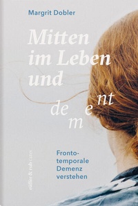Abbildung von: Mitten im Leben und dement - Rüffer & Rub