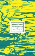 Cover: Mein Gr&uuml;nes Niltagebuch - Ariella Verlag