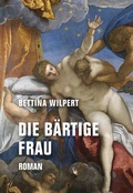 Cover: Die b&auml;rtige Frau - Verbrecher