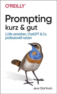 Abbildung von: Prompting kurz & gut - O'Reilly