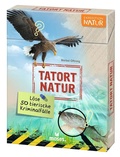 Cover: Expedition Natur - Tatort Natur - moses Verlag