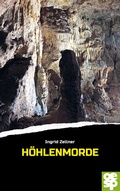 Cover: H&ouml;hlenmorde - Oertel u. Sp&ouml;rer
