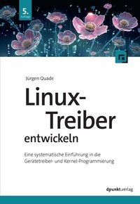 Abbildung von: Linux-Treiber entwickeln - dpunkt