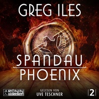 Abbildung von: Spandau Phoenix - Buch 2 - Ronin-Hörverlag, ein Imprint von Omondi GmbH