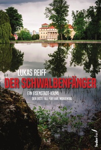 Abbildung von: Der Schwalbenfänger - Verlag Federfrei