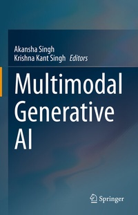Enlarge image Cover: Multimodal Generative AI - Springer