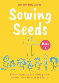 Abbildung von: Sowing Seeds Book 2 - SPCK Publishing