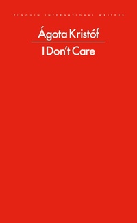 Enlarge image Cover: I Don't Care - Penguin Classics