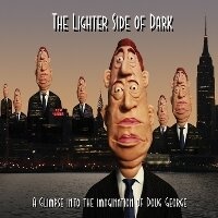 Enlarge image Cover: The Lighter Side Of Dark - Douglas George
