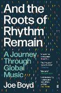 Abbildung von: And the Roots of Rhythm Remain - Faber & Faber