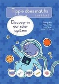 Cover: Tippie does maths (Level 3 Book 2): Discover in our solar system - LAPA Publishers