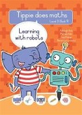 Cover: Tippie does maths (Level 3 Book 9): Learning with robots - LAPA Publishers