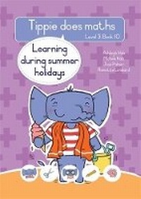 Enlarge image Cover: Tippie does maths (Level 3 Book 10): Learning during summer holidays - LAPA Publishers