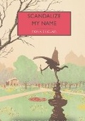 Cover: Scandalize My Name - British Library Publishing