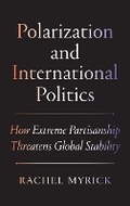 Cover: Polarization and International Politics - Princeton University Press