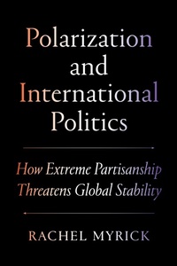 Enlarge image Cover: Polarization and International Politics - Princeton University Press