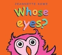Enlarge image Cover: Whose Eyes? - Lothian Books