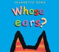 Enlarge image Cover: Whose Ears? - Lothian Books