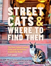 Abbildung von: Street Cats & Where to Find Them - Running Press Adult
