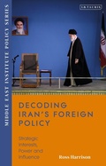 Cover: Decoding Iran's Foreign Policy - I.B. Tauris