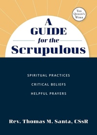 Enlarge image Cover: A Guide for the Scrupulous - Liguori Publications
