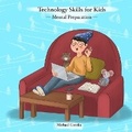 Cover: Technology Skills for Kids - Technology Skills for Kids