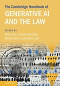 Cover: The Cambridge Handbook of Generative AI and the Law - Cambridge University Press